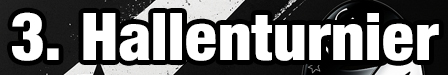 3. Hallenturnier